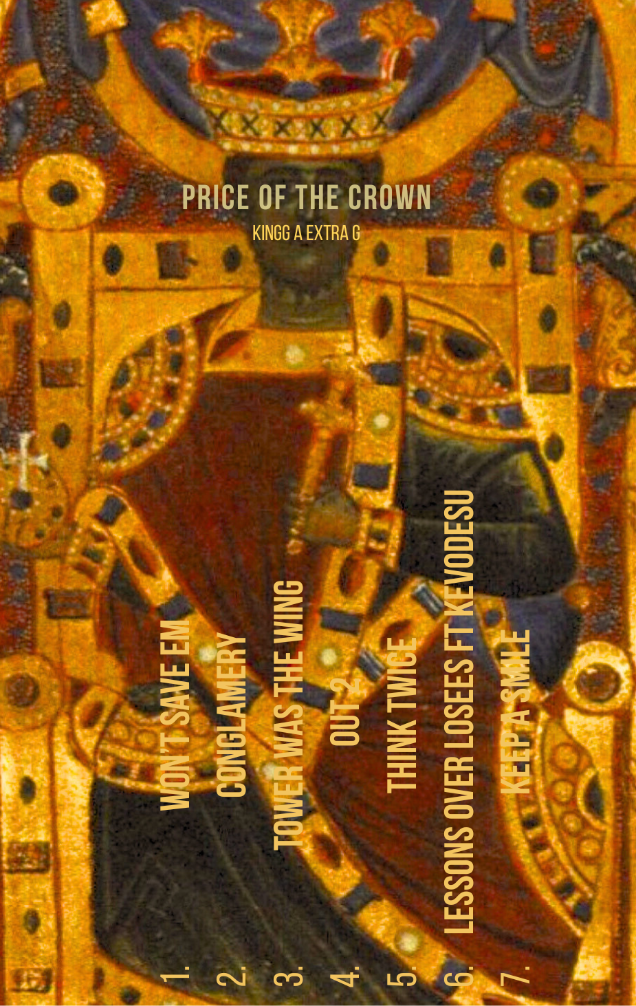 Price Of The Crown - An Album by Kingg A